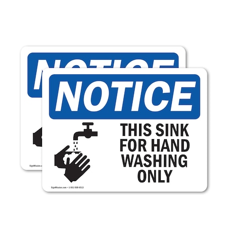 Signmission Safety Culture Sign, 7 in Width, Vinyl Decal, Rectangle OS-2PACK-NS-D-57-L-16705